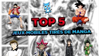 Top 5 des jeux mobiles tirés de manga