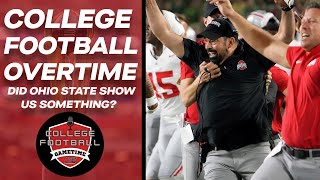 CFB Overtime Podcast Ep. 5: Did Ohio State show us something?