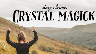 Day 11 ✨  CRYSTAL MAGICK ✨ Wake The Witch Challenge