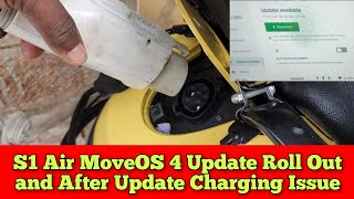 S1 Air MoveOS 4 Update Roll Out Start and After Update Charging Issue