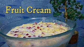 Fruit Cream Recipe || Seasonal Fruit Cream || Fruit Cream Salad