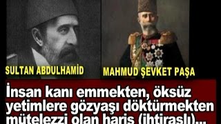 107 Yıllık Ses Kaydı, Mahmut Şevket Paşa Abdulhamid'e Tepki Gösteriyor!