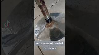 Rejuvenating Old rusted Bar Stools! #shorts