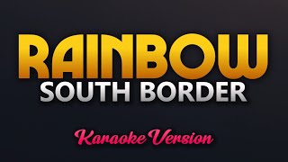 Rainbow - South Border (Karaoke)