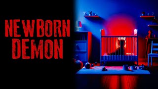 "Newborn Demon" Creepypasta Scary Story