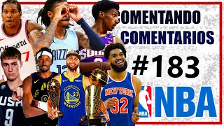 Warriors AL ANILLO 🚨💥 Lakers 🔥 Grizzlies 🤯 Dunn 👀 Knicks OBLIGADOS 💣 COMENTANDO COMENTARIOS NBA #183