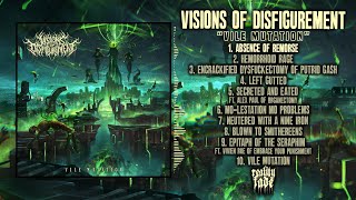 VISIONS OF DISFIGUREMENT - VILE MUTATION [OFFICIAL ALBUM STREAM] (2024) SW EXCLUSIVE