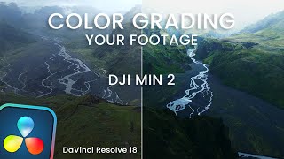 Color Grading Your Footage E1 - DJI Mini 2 - Iceland // Davinci Resolve 18