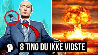 8 Ting Du Ikke Vidste Om Rusland & Vladimir Putin