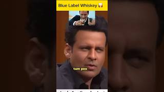 Manoj Bajpaee Blue Label Whiskey Story #shorts #manojbajpayee