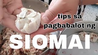 Tamang pag babalot ng siomai