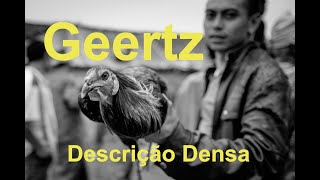 Descrição Densa: a antropologia interpretativa de C. Geertz