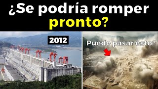 CHINA Y LA PRESA MÁS PODEROSA DEL MUNDO, ¿un desastre inminente?