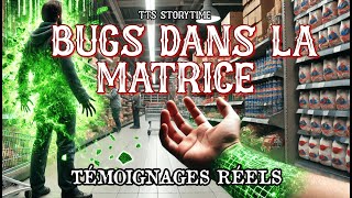 BUGS DANS LA MATRICE | Quand la Réalité Déraille et la Simulation Montre Ses Failles