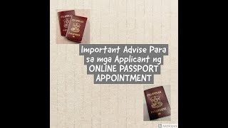 Important Advise para sa mga applicant ng ONLINE PASSPORT APPOINTMENT