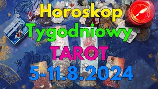 Horoskop tygodniowy 5-11.8.2024  Tarot + Przesłanie Anielskie