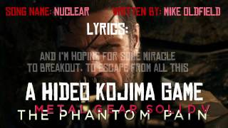 Mike Oldfield - Nuclear [Lyrics] [Metal Gear Solid V OST]