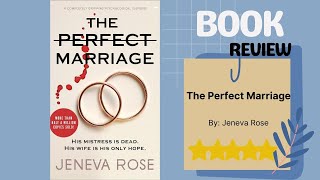 The Perfect Marriage by Jeneva Rose Twisted Domestic Thriller | Gripping Legal Suspense Book Review