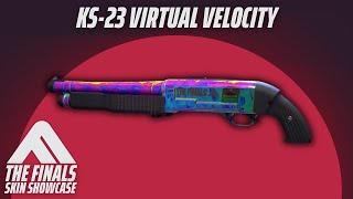 KS-23 VIRTUAL VELOCITY Skin Review | The Finals Season 3 Starter Pack