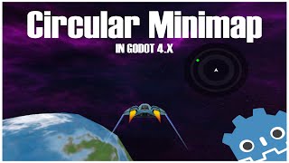 Godot 4.x Tutorial || Circular Minimap