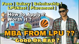 MBA in Lovely Professional University ? Good Or Bad ? Placements, LPU-Nest, Fees, Scholarship & More