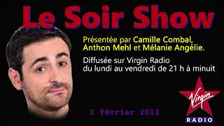 Le Soir Show du 2 février 2012