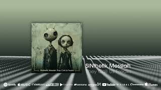 Out now: SINthetik Messiah - They Call Us Freaks #techno #electro