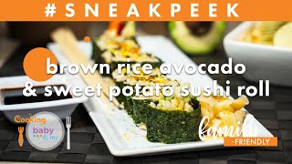 Brown Rice Avocado & Sweet Potato Sushi Roll | Chef Anthony Bonett | Sneak Peek