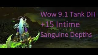 +15 Sanguine Depths intime Mythic+ Dungeon | Vengeance DH Tank POV | Wow 9.1