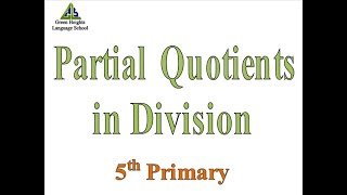 Using Partial Quotients to Divide