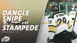 Dangle, Snipe, & Stampede: Episode 13 | Rivalry Week