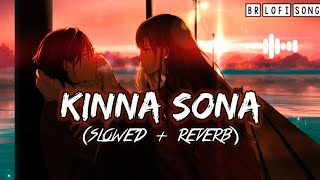 Kinna Sona Lofi Mix-(slowed & reverb)| BR LOFI SONG | Sunil Kamath | Bollywood Lofi