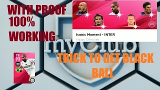 Trick to get black ball from - Iconic moment - INTER| pes 2020 mobile |