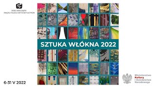 2022.05.06 Sztuka Włókna 2022