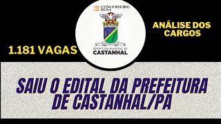 Saiu o edital da prefeitura de Castanhal/PA