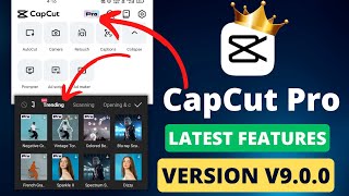 CapCut v9.0.0 With Pro Features | CapCut Update v9.0.0 | Creator Muneeb