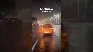 Lucknow ki Barish #lucknow #barish