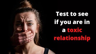 10 QUICK QUESTIONS TO KNOW IF YOU ARE IN A TOXIC RELATIONSHIP