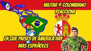 Militar ® Colombiano Reacciona EN QUE PAISES DE AMERICA HAY MAS ESPAÑOLES