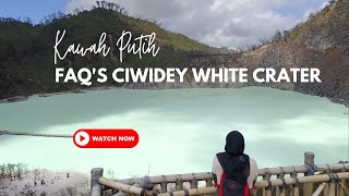 FAQ's for Ciwidey White Crater Tour