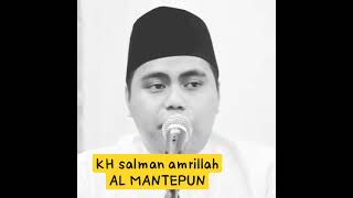 lagi lagi kh salman amrillah gemparkan pendengarnya dengan suara merdu dan Nafas panjangnya