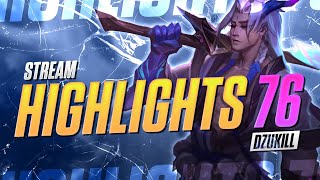 Dzukill | Highlights 76