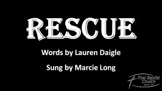 Marcie Long sings Rescue by Lauren Daigle