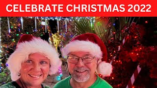 CHRISTMAS IN YUMA 2022 - RV LIFE: Celebrating The Holidays.