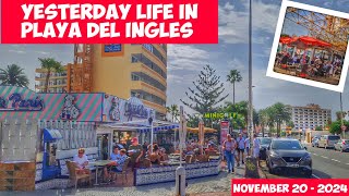 Gran Canaria🌴YESTERDAY LIFE IN PLAYA DEL INGLES - NOVEMBER 20 - 2024