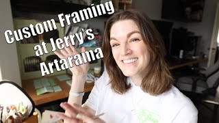 Getting your Artwork Custom Framed/ I went to Jerrry's Artarama to get my Watercolor Painting Framed