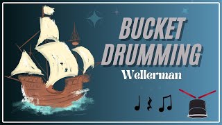 Wellerman Bucket Drumming Rhythm Play Along