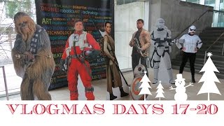 STAR WARS & SICK ALL WEEKEND! -Vlogmas Days 17-20