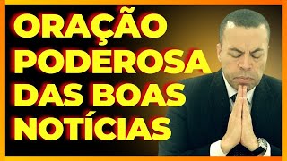 Descubra o Poder da Oração das Boas Notícias! @BispoMarcosRosa