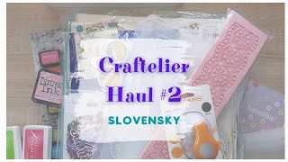 Craftelier Haul #2 | papiere, formy, pečiatkové podušky,...